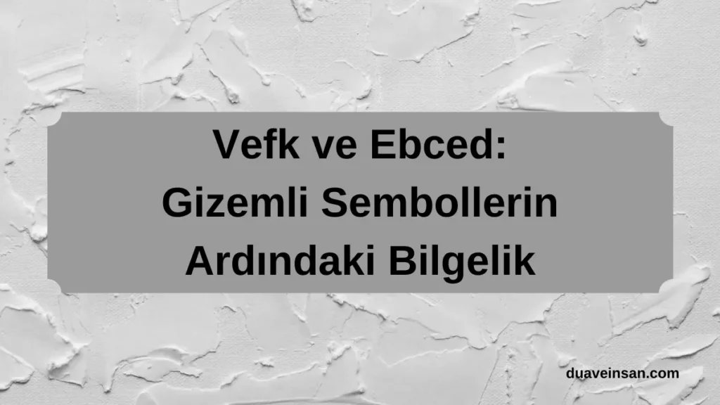 Vefk ve Ebced